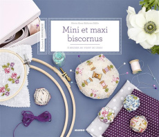 Mini et maxi biscornus. A broder au point de croix - Réthoret-Mélin Marie-Anne