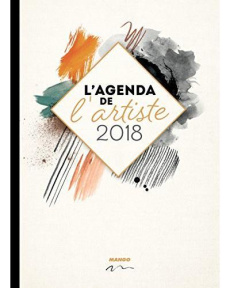 L'agenda de l'artiste. Edition 2018 - COLLECTIF