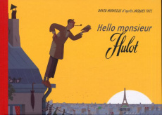 Hello monsieur Hulot - Merveille David ; Tati Jacques