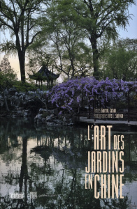 L'art des jardins en Chine - Colson Laurent ; Sullivan Iris-L