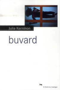 Buvard - Kerninon Julia