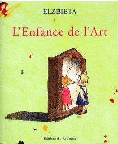 L'enfance de l'Art - ELZBIETA