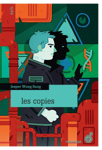Les copies - Wung-Sung Jesper ; Coursaud Jean-Baptiste