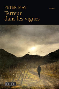 Terreur dans les vignes - May Peter ; Bataille Ariane