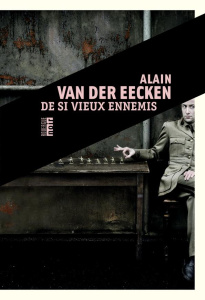 De si vieux ennemis - Van der Eecken Alain