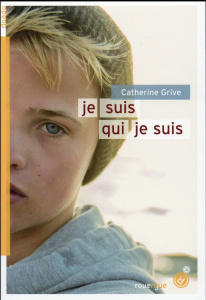Je suis qui je suis - Grive Catherine