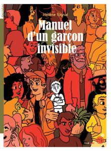 Manuel d'un garçon invisible - Vignal Hélène