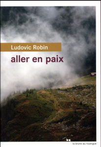 Aller en paix - Robin Ludovic