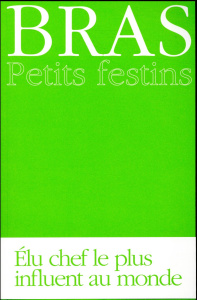 Petits festins - Bras Michel