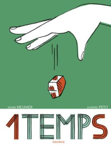 1 temps - Meunier Henri ; Petit Aurore