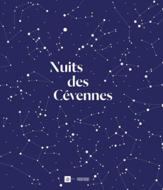 Nuits des Cévennes - Challéat Samuel ; Rykner Arnaud ; Salasse Jean-Pau