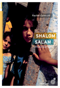 Shalom Salam maintenant - Corenblit Rachel