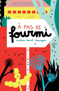 A pas de fourmi - Spano Cristina