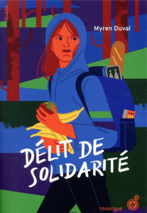 Délit de solidarité - Duval Myren