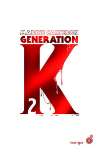 Génération K Tome 2 - Carteron Marine