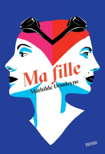 Ma fille - Dondeyne Mathilde