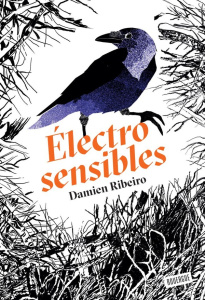 Electrosensibles - Ribeiro Damien