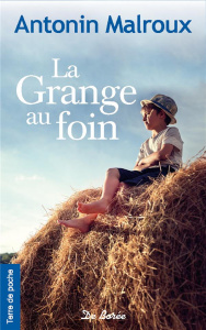 La grange au foin - Malroux Antonin