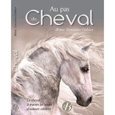 Au pas du cheval - Novarino Pothier Albine