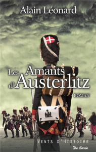 Les amants d'Austerlitz - Léonard Alain