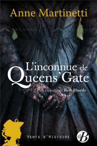 L'inconnue de Queen's Gate - Martinetti Anne