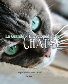 La grande encyclopédie des chats - Collectif