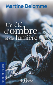 Un été d'ombre et de lumière - Delomme Martine