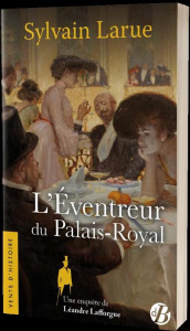L'EVENTREUR DU PALAIS-ROYAL - LARUE SYLVAIN