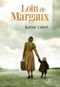LOIN DE MARGAUX - LEBERT KARINE