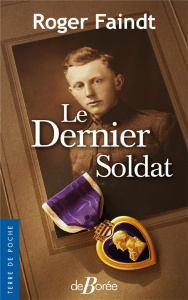 Le dernier soldat - Faindt Roger