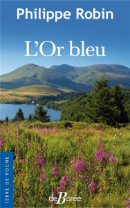 L'or bleu - Robin Philippe
