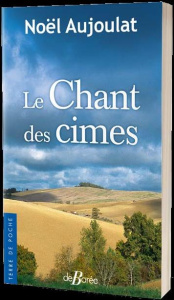 LE CHANT DES CIMES