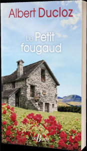 Le Petit Fougaud - Ducloz albert