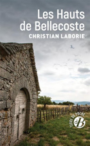 LES HAUTS DE BELLECOSTE - LABORIE CHRISTIAN