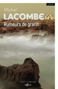 RUMEURS DE GRANIT