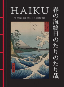 Haïku. Poème japonais classiques, 2e édition - COLLECTIF