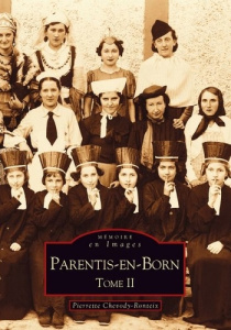 PARENTIS-EN-BORN - TOME II