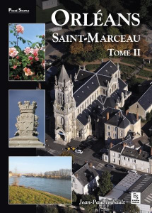ORLEANS - SAINT-MARCEAU - TOME II