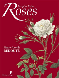 Les plus belles roses. Edition bilingue français-anglais - Redouté Pierre-Joseph ; Townsend Gabrielle
