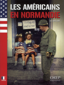 Les américains en Normandie - Quellien Jean