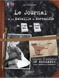 Journal de la Bataille de Normandie / 1er juin-29 août 1944 - Quellien Jean