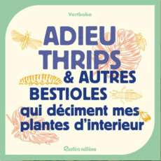 Adieu cochenilles & autres bestioles qui déciment mes plantes d'intérieur - VERTBOBO