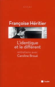 L'identique et le différent - Héritier Françoise