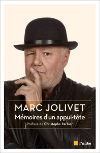 Mémoire d'un appui-tête - Jolivet Marc