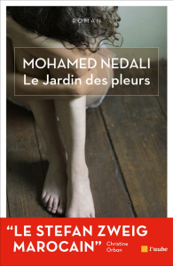 Le Jardin des pleurs - Nedali Mohamed