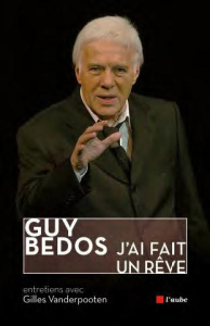 J'ai fait un rêve - Bedos Guy
