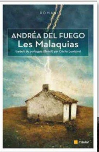 Les Malaquias - Del Fuego Andréa ; Lombard Cécile