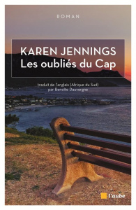 Les oubliés du Cap - Jennings Karen