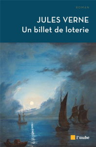 Un billet de loterie - Verne Jules