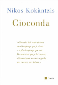 Gioconda - Kokantzis Nikos ; Volkovitch Michel